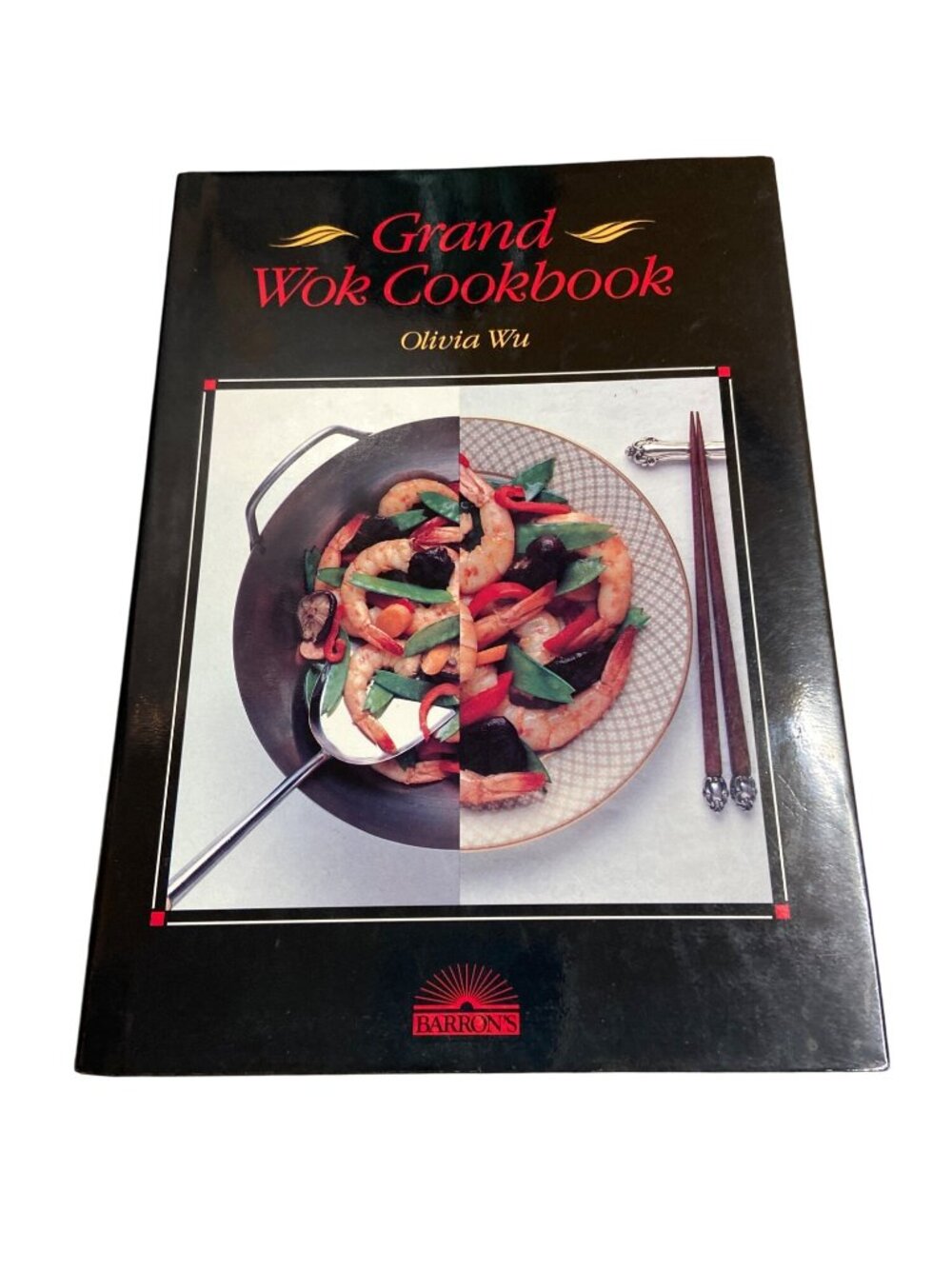 Grand Wok Cookbook By Olivia Wu Hardcover 1984 Asian Stir Fry Chinese Cooking